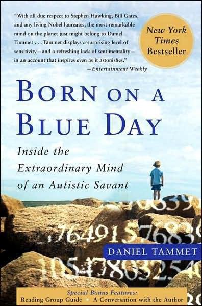 Cover of Born on a Blue Day: Inside the Extraordinary Mind of an Autistic Savant