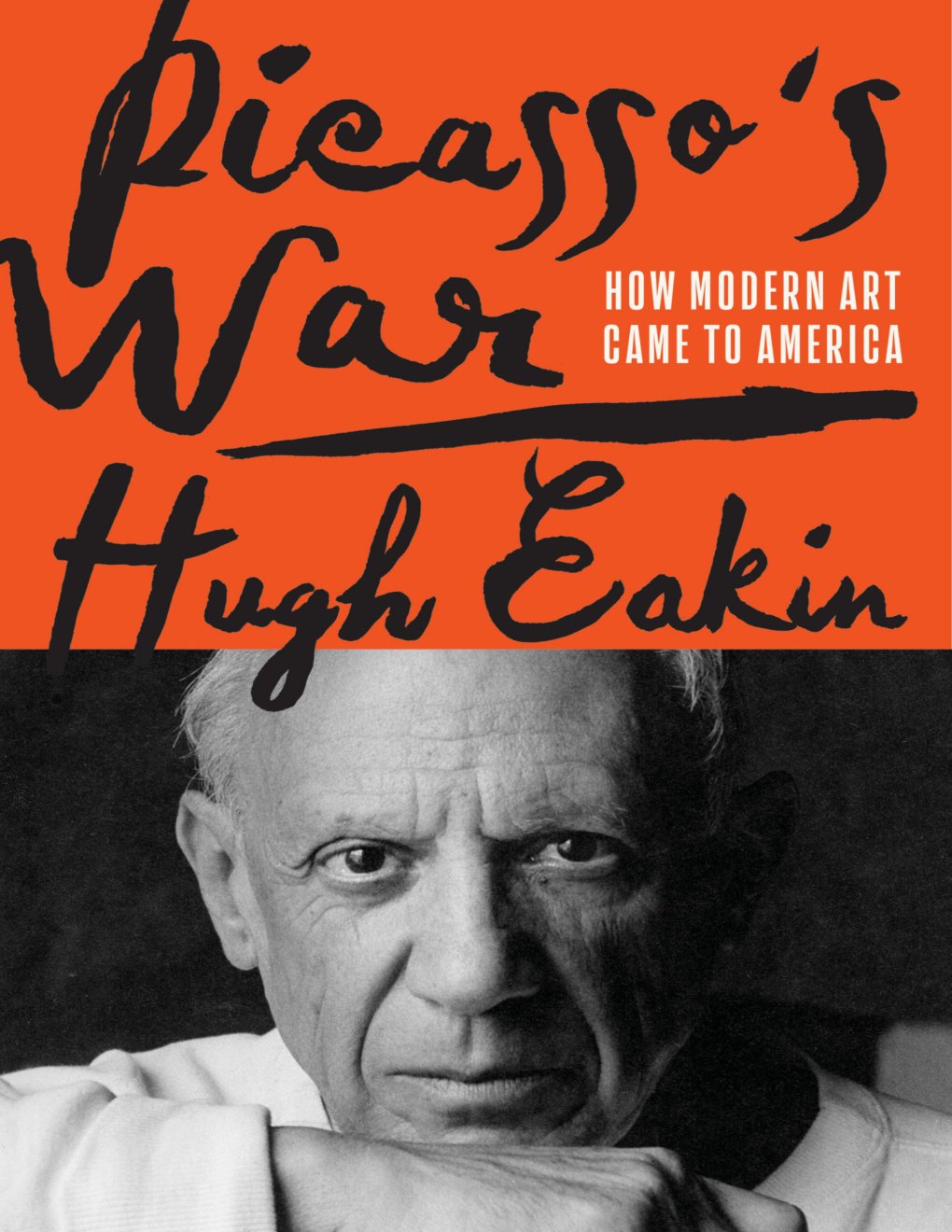 Cover of Picasso's War: How Modern Art Came to America