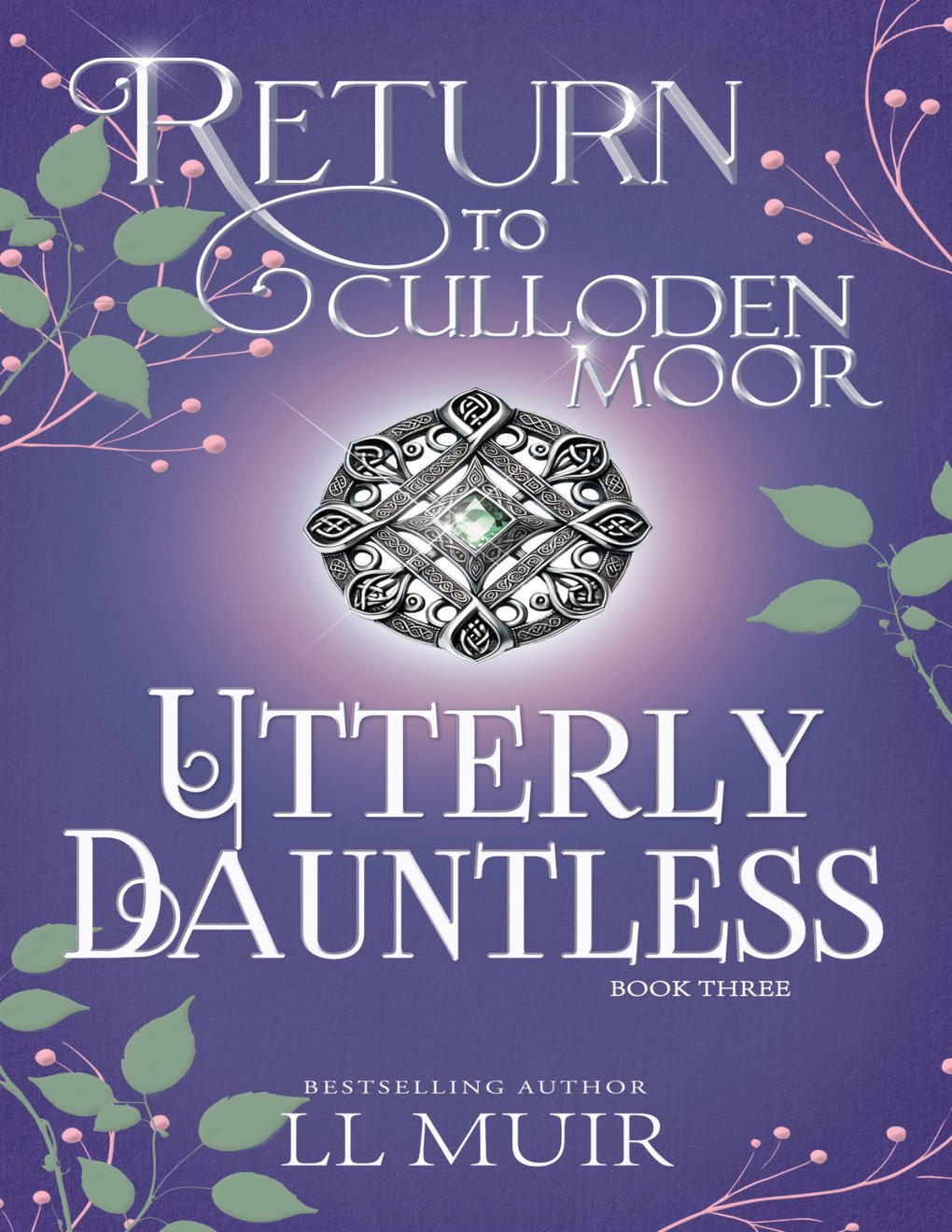 Cover of Utterly Dauntless: Return to Culloden Moor Book 3