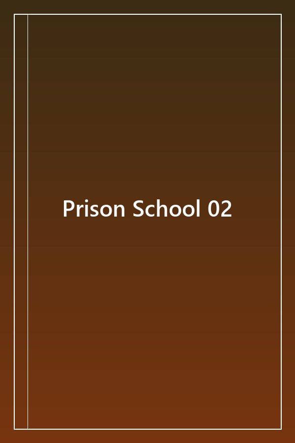 Cover of Prison School 02