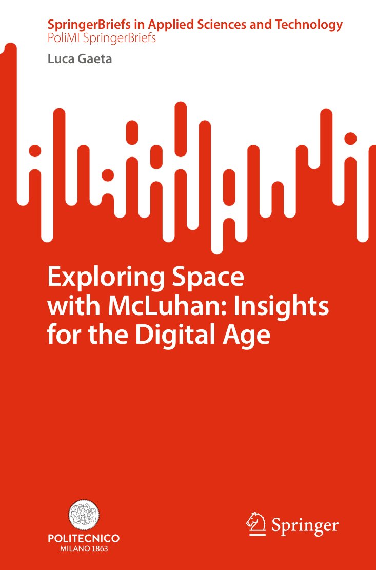Cover of Exploring Space with McLuhan- Insights for the Digital Age (1868)