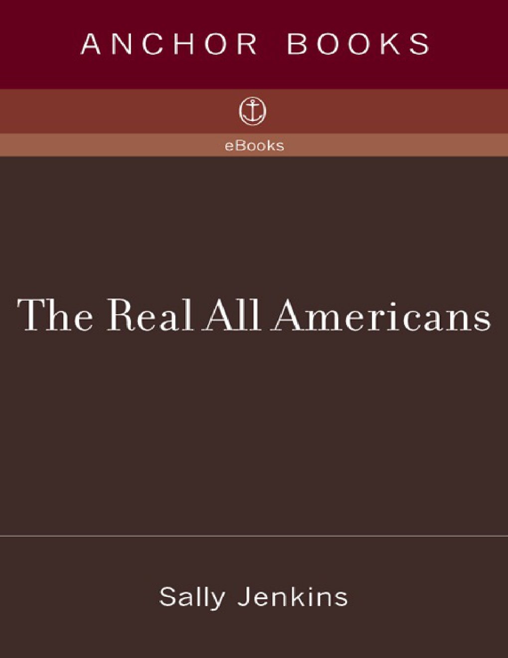 Cover of The Real All Americans