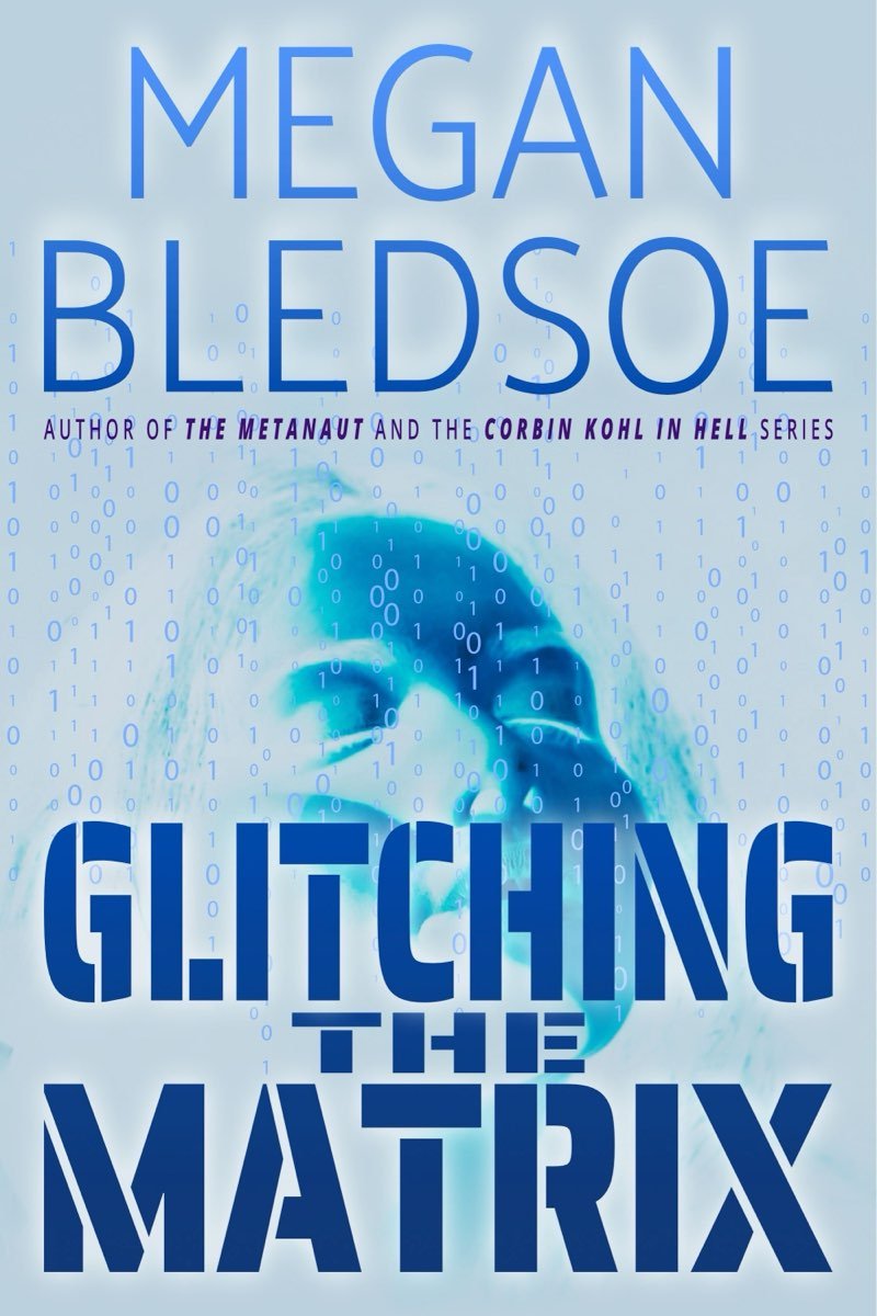 Cover of Glitching the Matrix