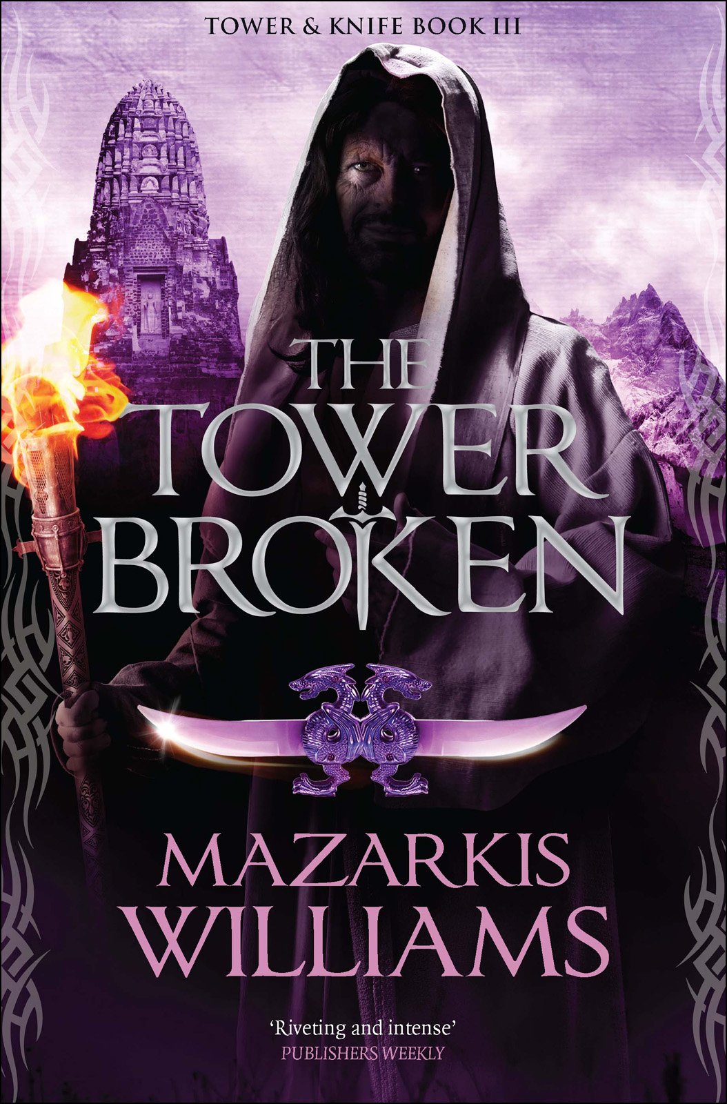 Cover of Tower & Knife 03 - The Tower Broken
