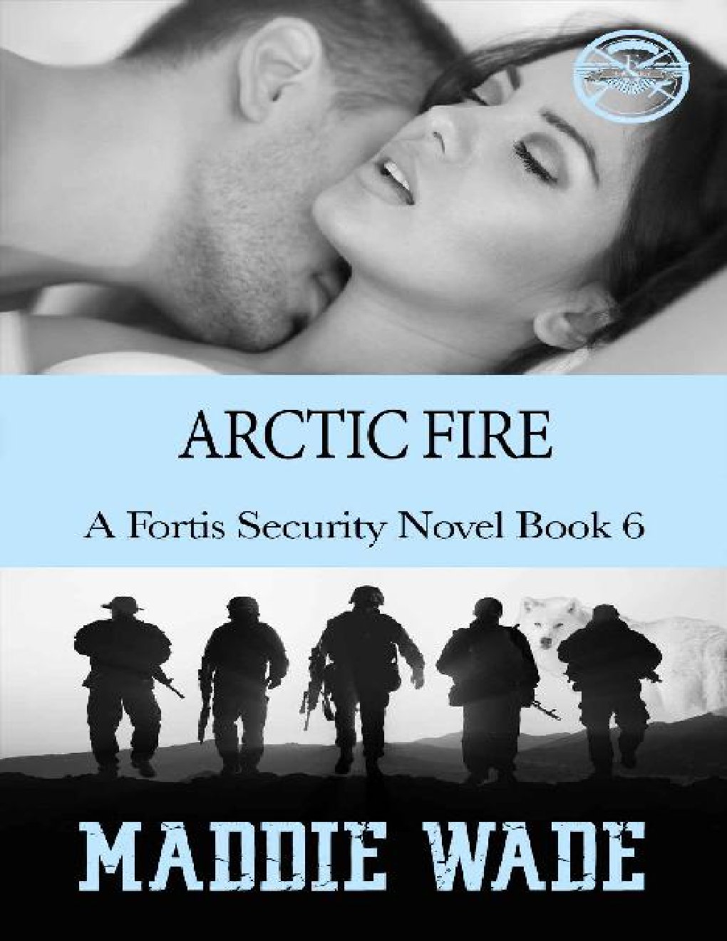 Cover of Arctic Fire: A Fortis Security Novel Book 6