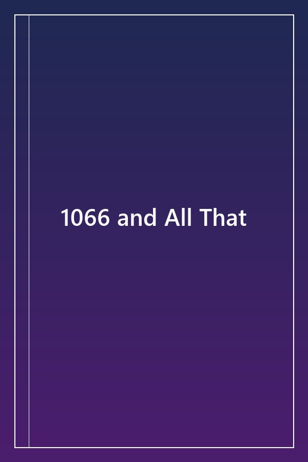 Cover of 1066 and All That