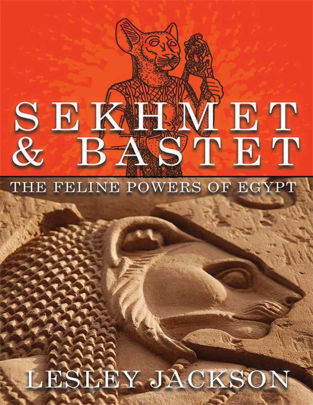 Cover of Sekhmet & Bastet: The Feline Powers of Egypt