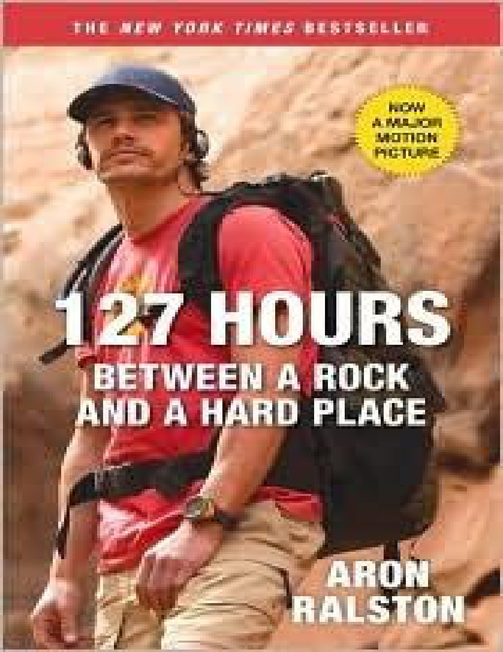 Cover of 127 Hours: Between a Rock and a Hard Place