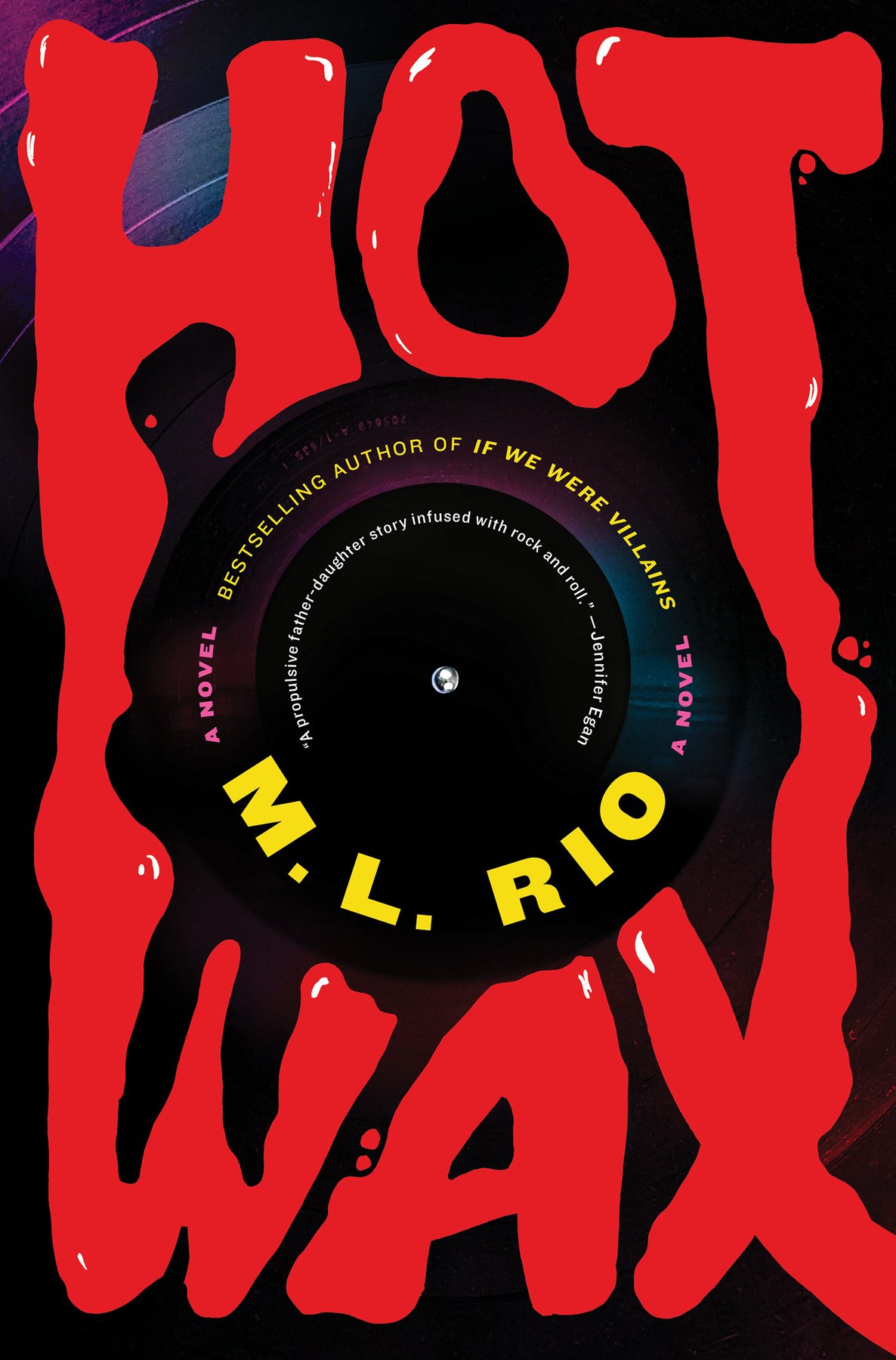 Cover of Hot Wax; A Novel (1989)