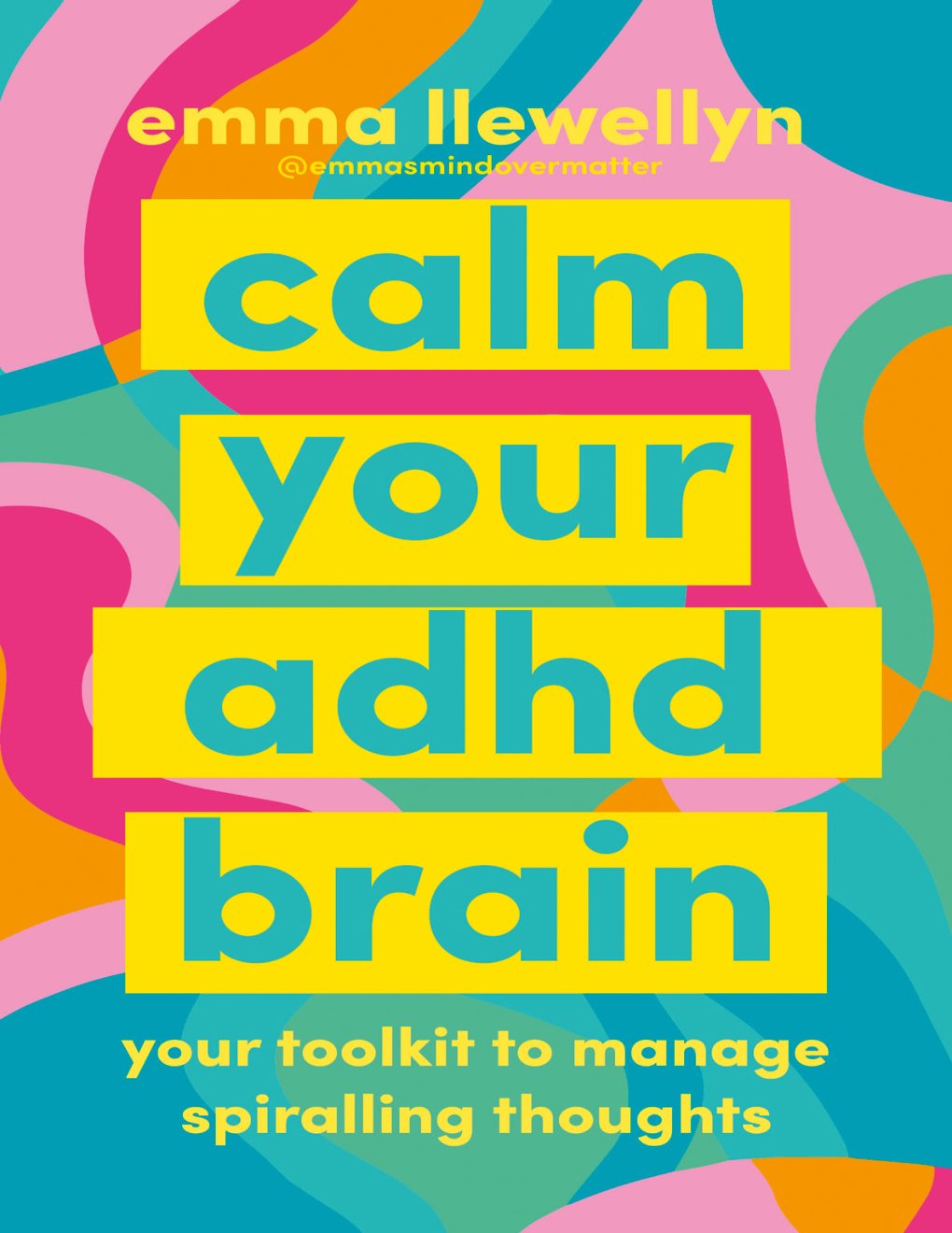 Cover of Calm Your ADHD Brain