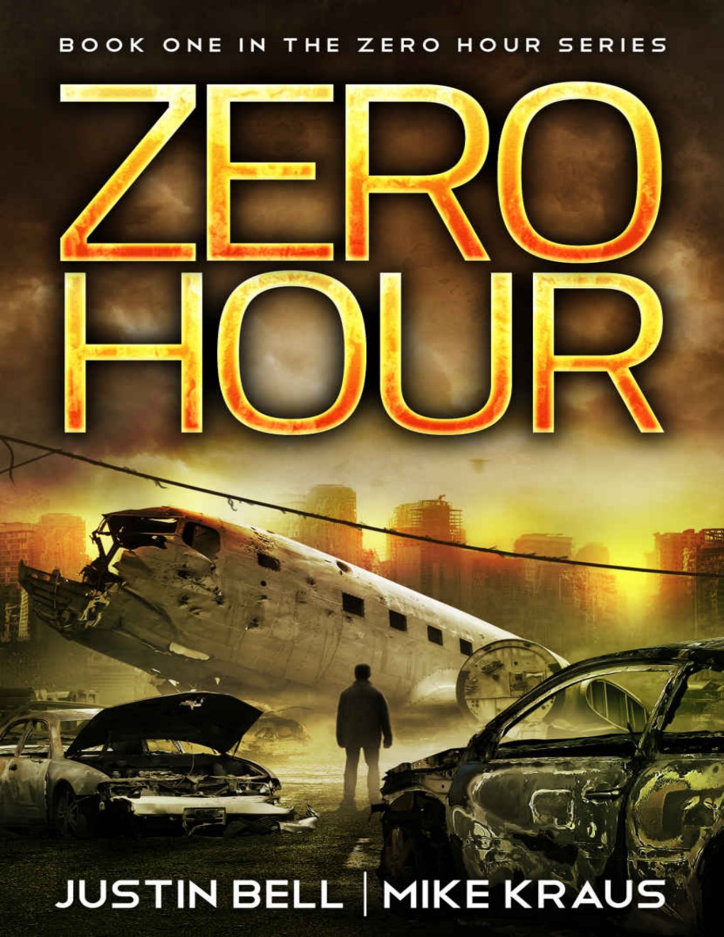Cover of Zero Hour- Book 1 in the Thrilling Post-Apocalyptic Survival Series