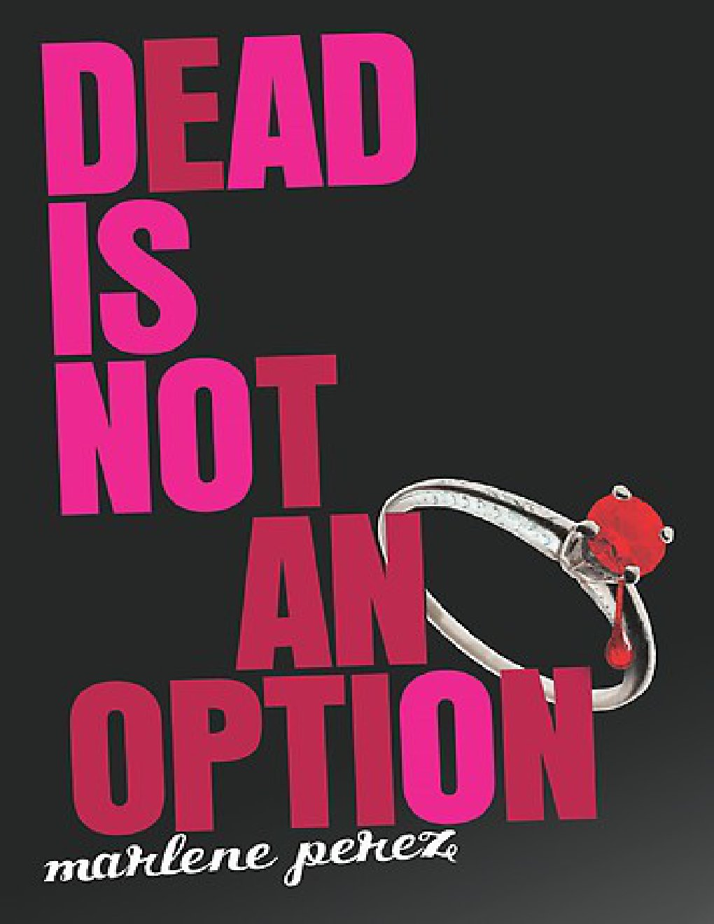Cover of Dead Is Not an Option