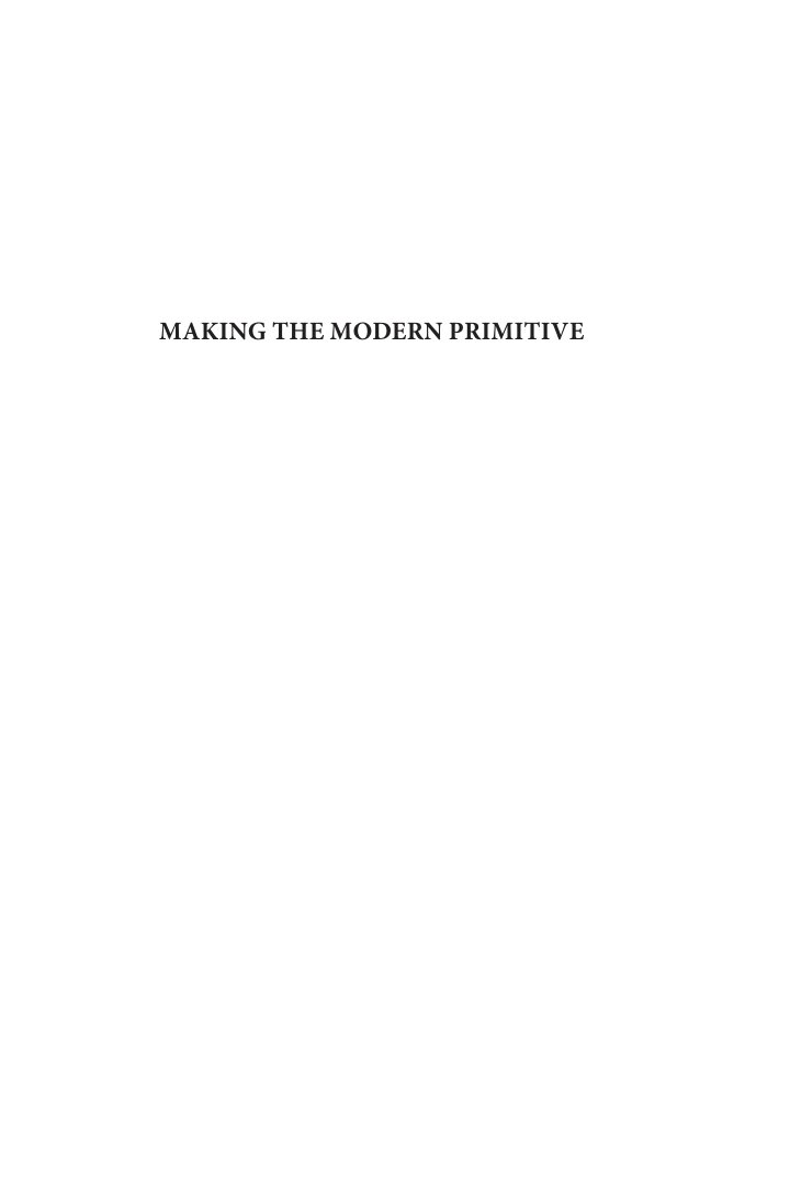 Cover of MAKING THE MODERN PRIMITIVE