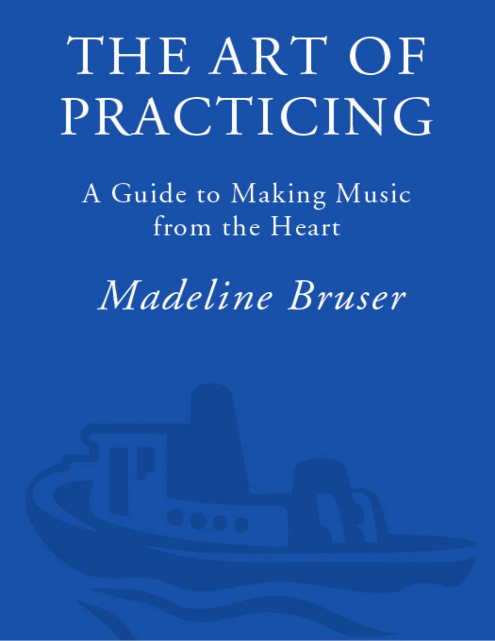Cover of The Art of Practicing