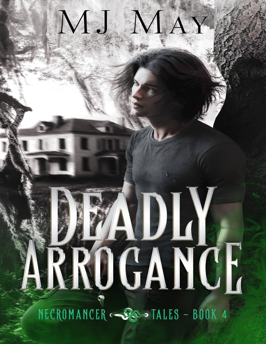 Cover of Deadly Arrogance: Necromancer Tales Book IV