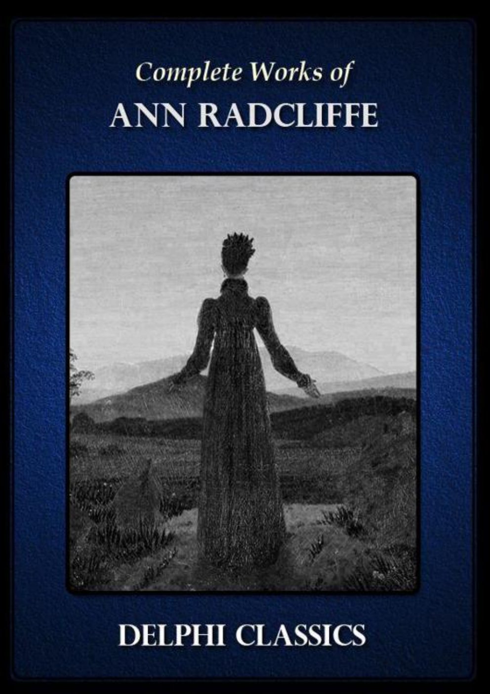 Cover of Delphi Complete Works of Ann Radcliffe (Illustrated)