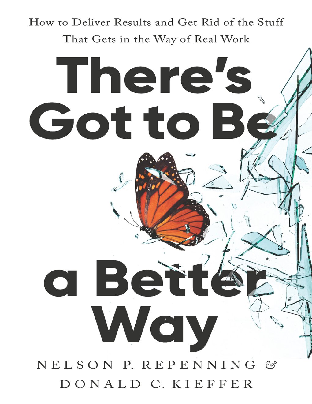 Cover of There's Got to Be a Better Way