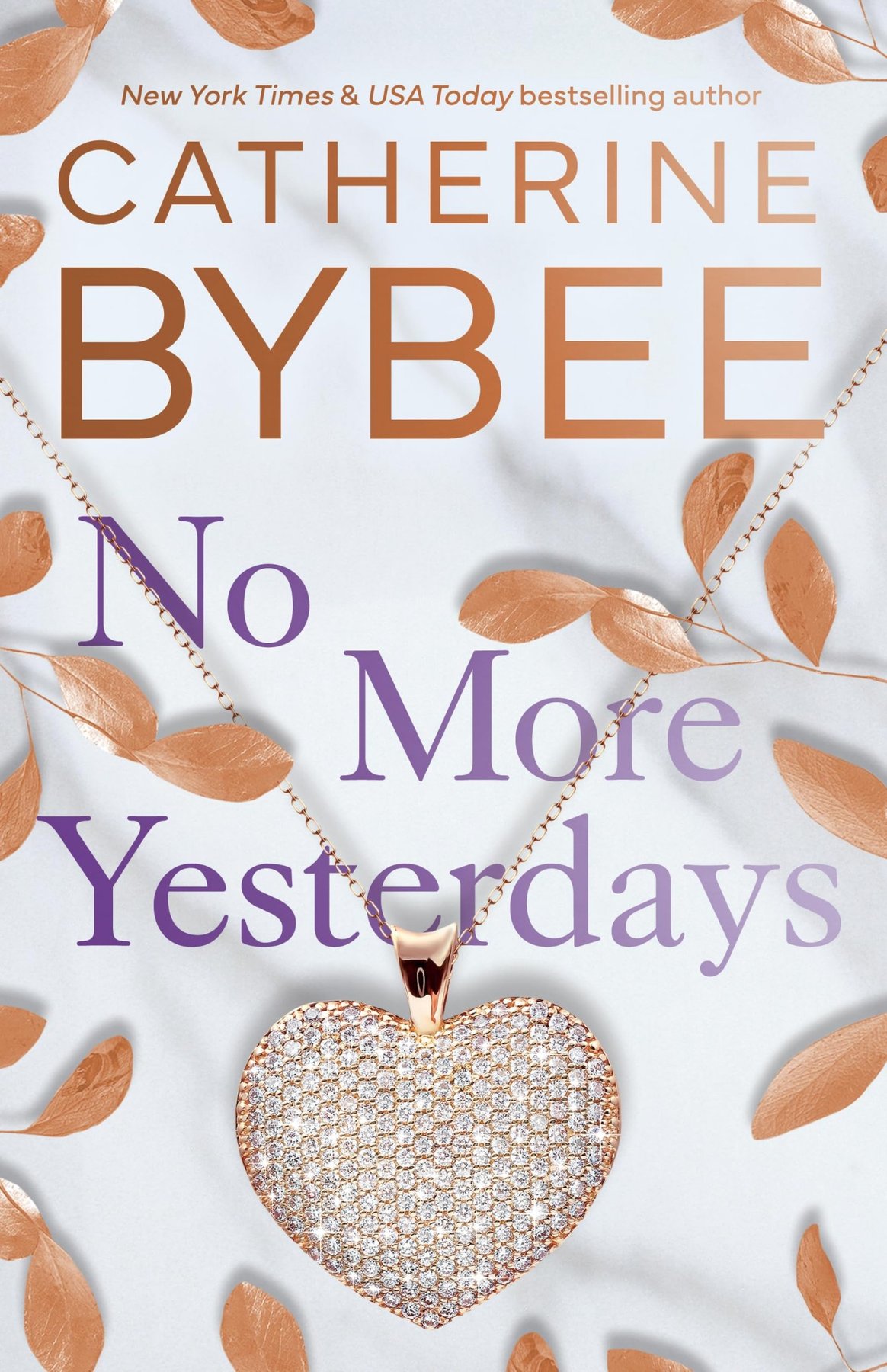 Cover of No More Yesterdays (The Heirs)