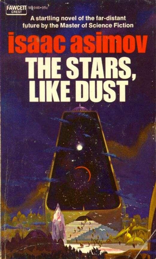 Cover of The Stars, Like Dust (1951)