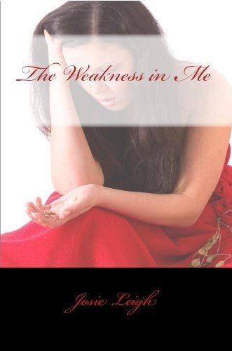 Cover of The Weakness in Me (2002)