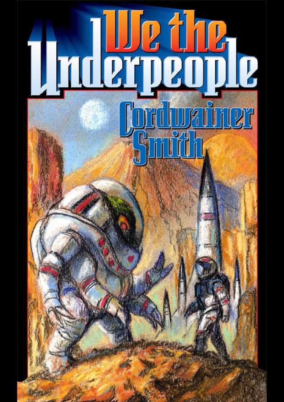 Cover of We the Underpeople (1913)