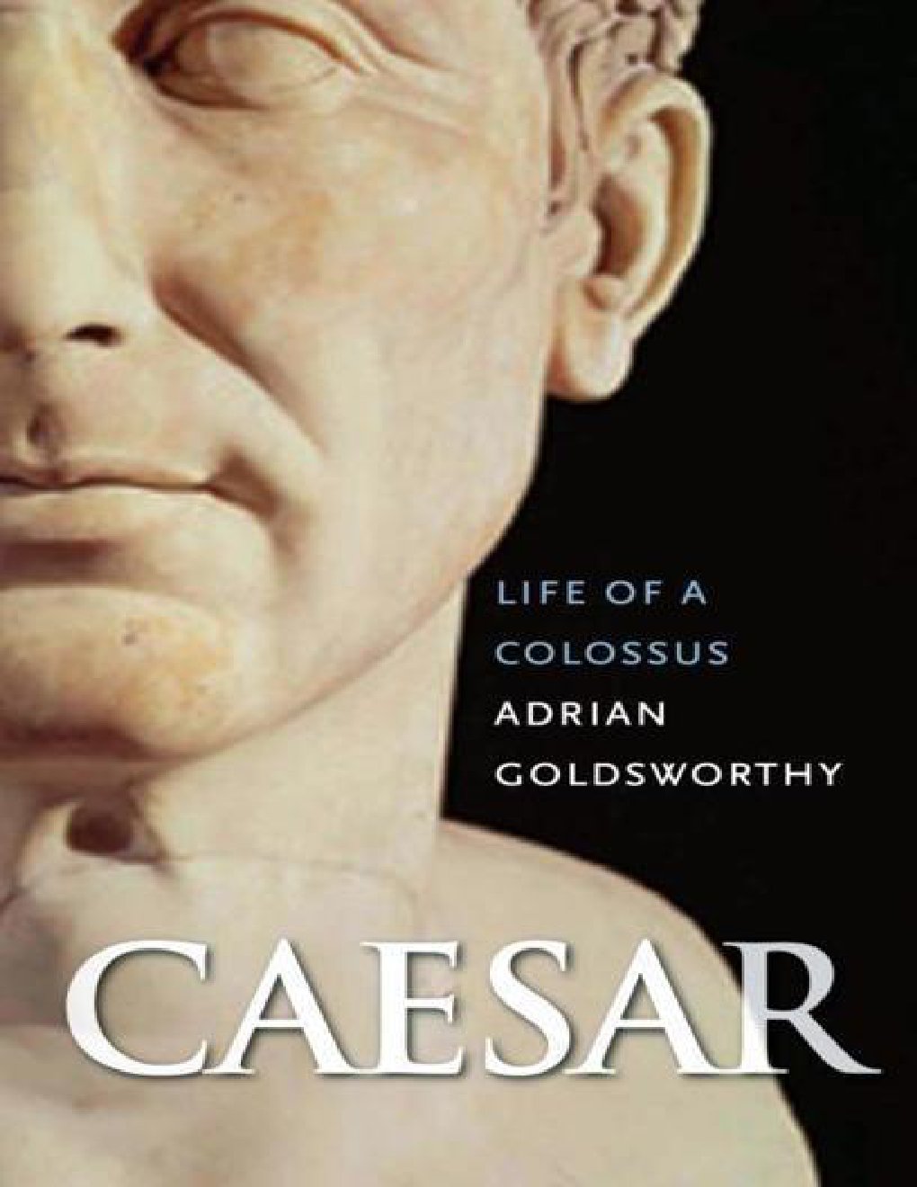 Cover of Caesar- Life of a Colossus