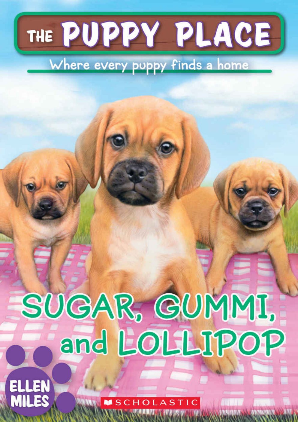 Cover of The Puppy Place #40- Sugar, Gummi, and Lollipop (1920)