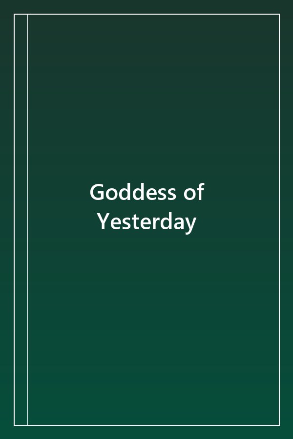 Cover of Goddess of Yesterday