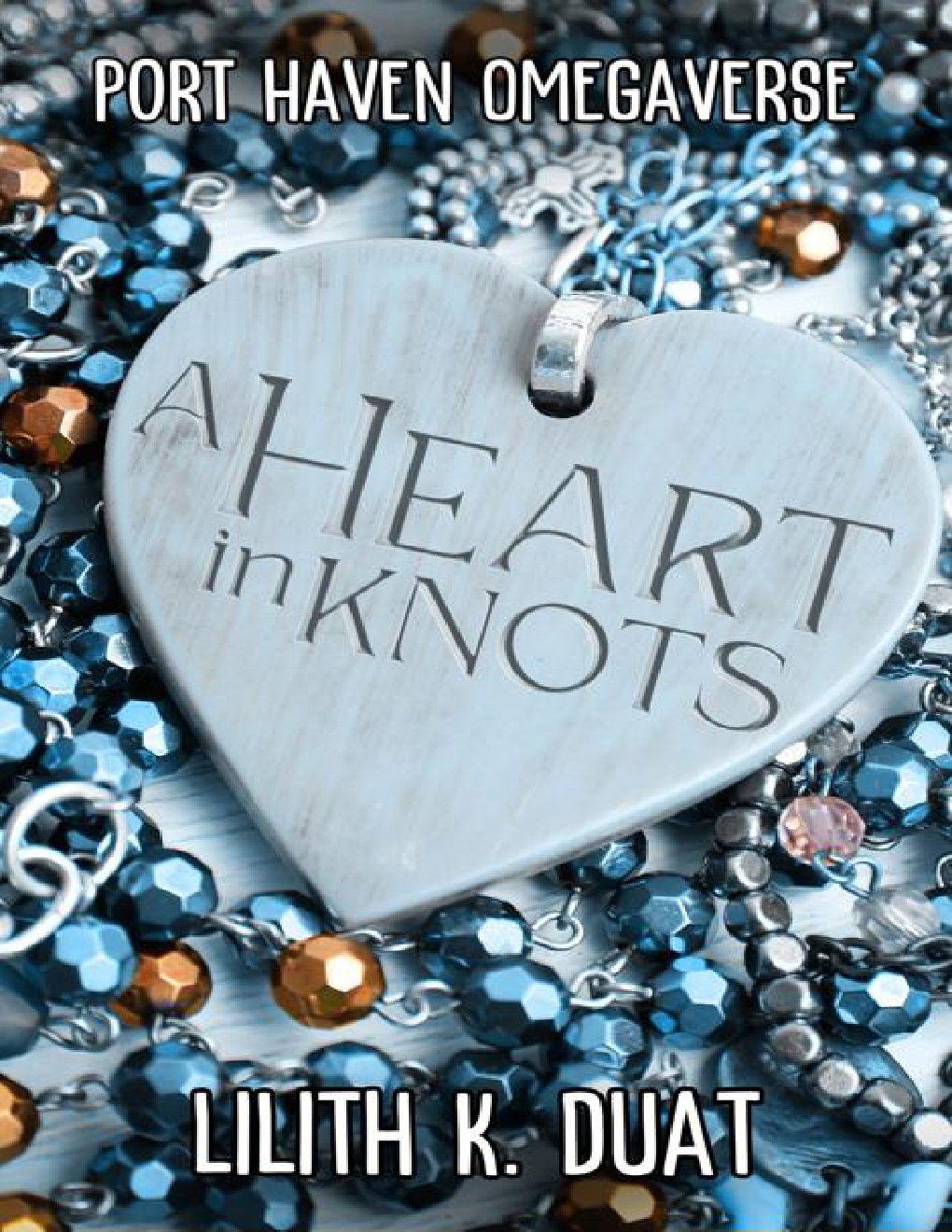 Cover of A Heart in Knots: Port Haven Omegaverse