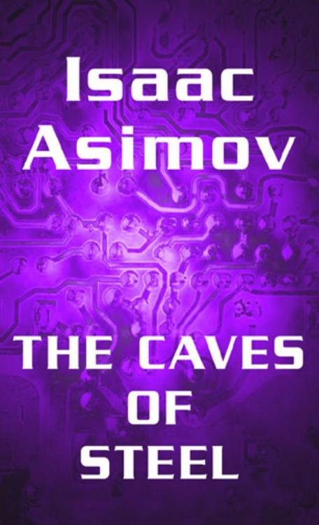 Cover of The Caves of Steel