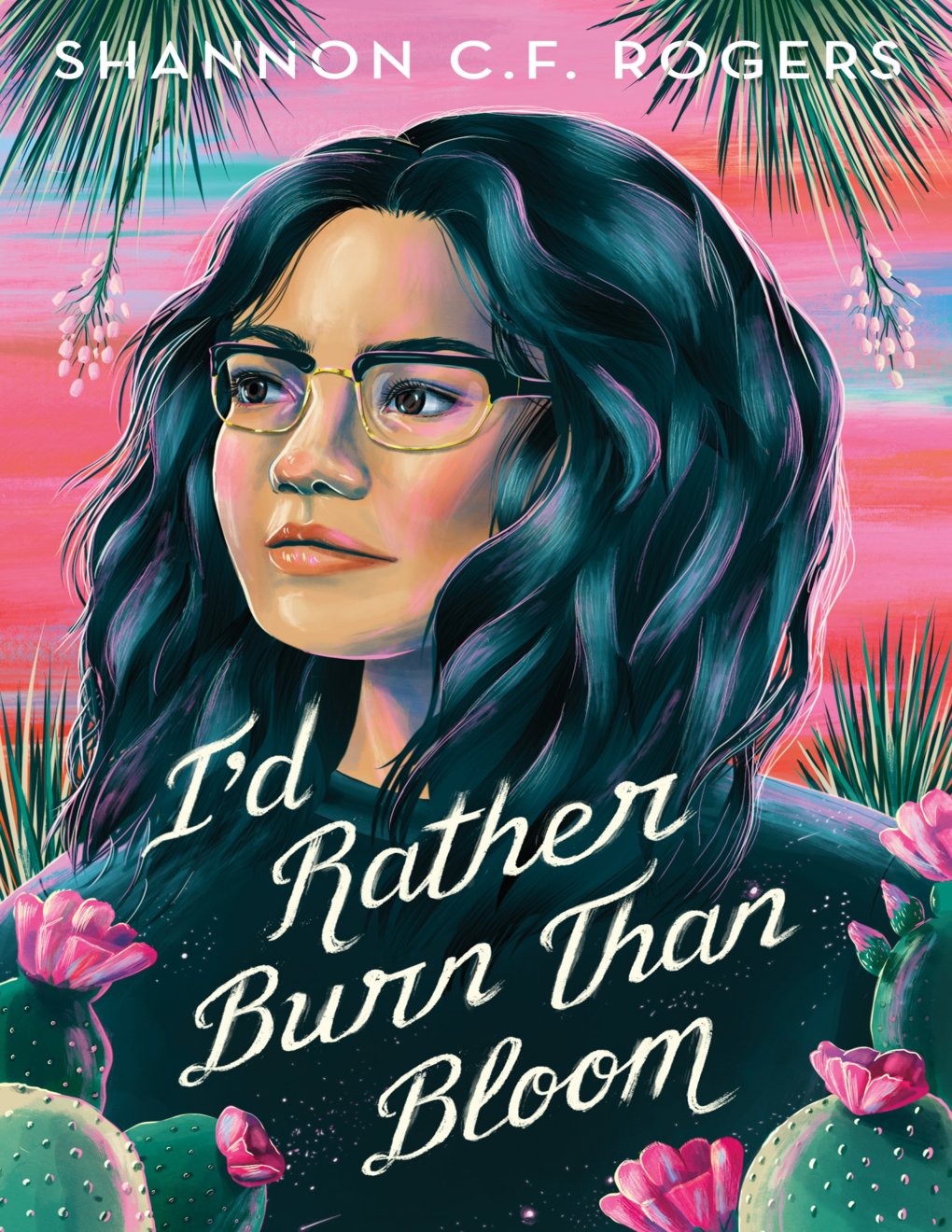 Cover of I'd Rather Burn Than Bloom