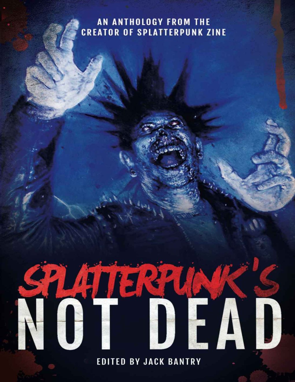 Cover of Splatterpunk's Not Dead