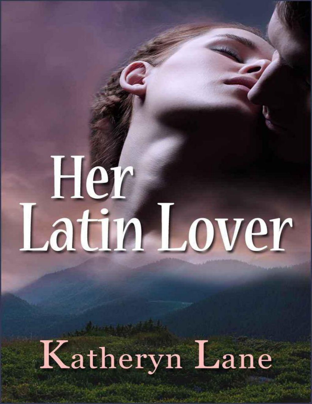 Cover of Her Latin Lover (Contemporary Romance)