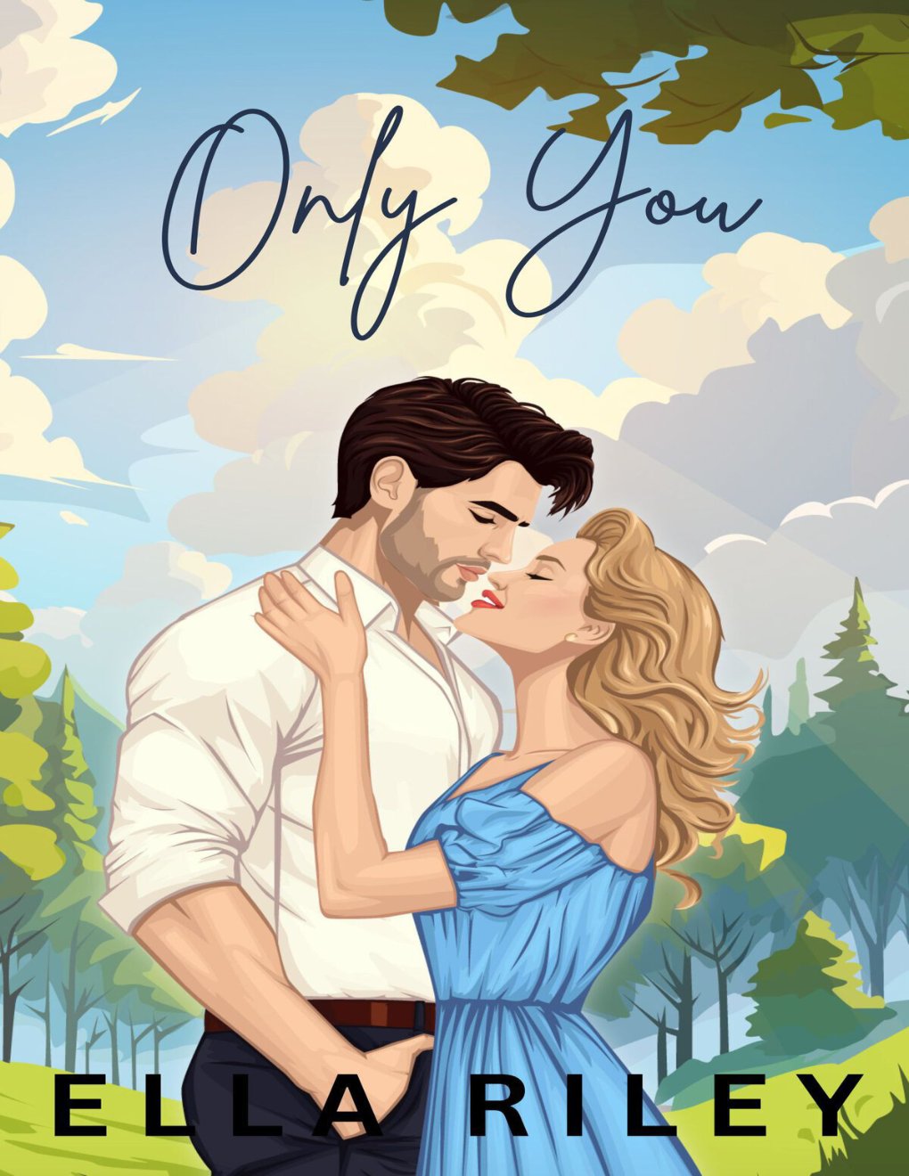 Cover of Only You: A Best Friend's Father Romance