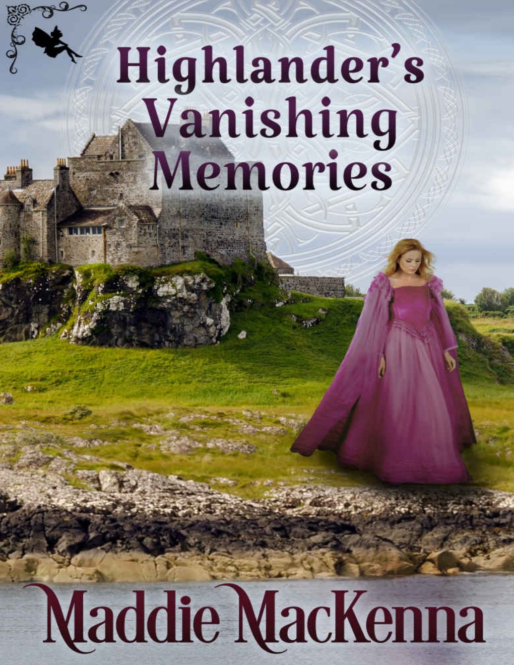 Cover of Highlander’s Vanishing Memories: A Scottish Historical Romance Novel
