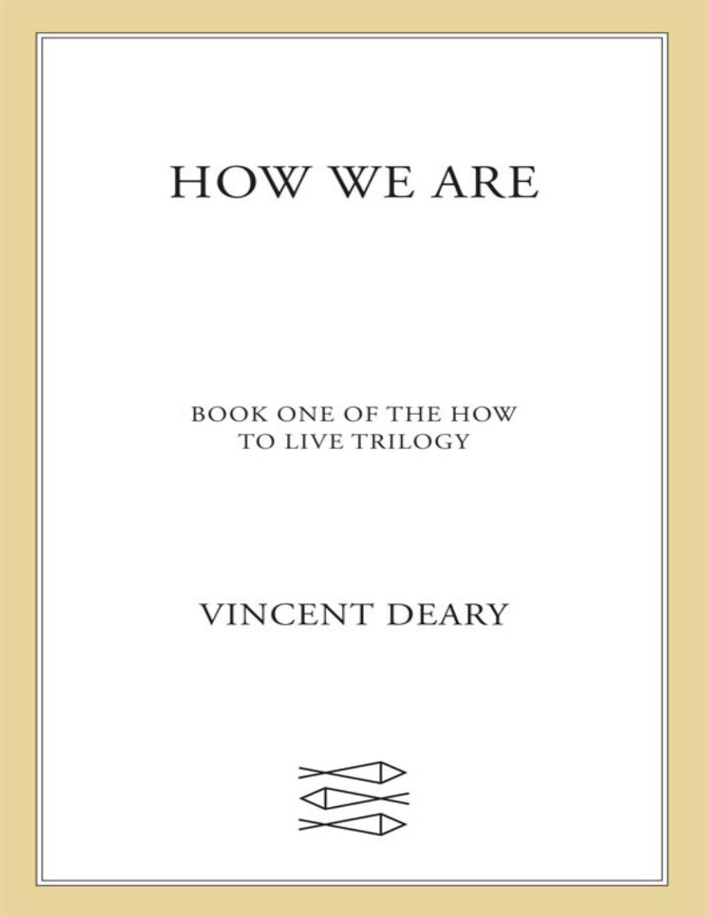 Cover of How We Are