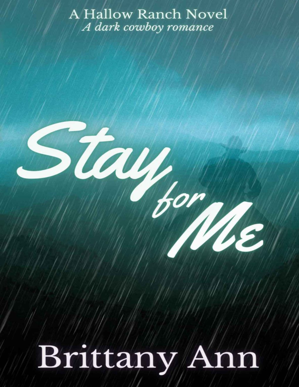 Cover of Stay for Me: A Hallow Ranch Novel (The Hallow Ranch Novels)