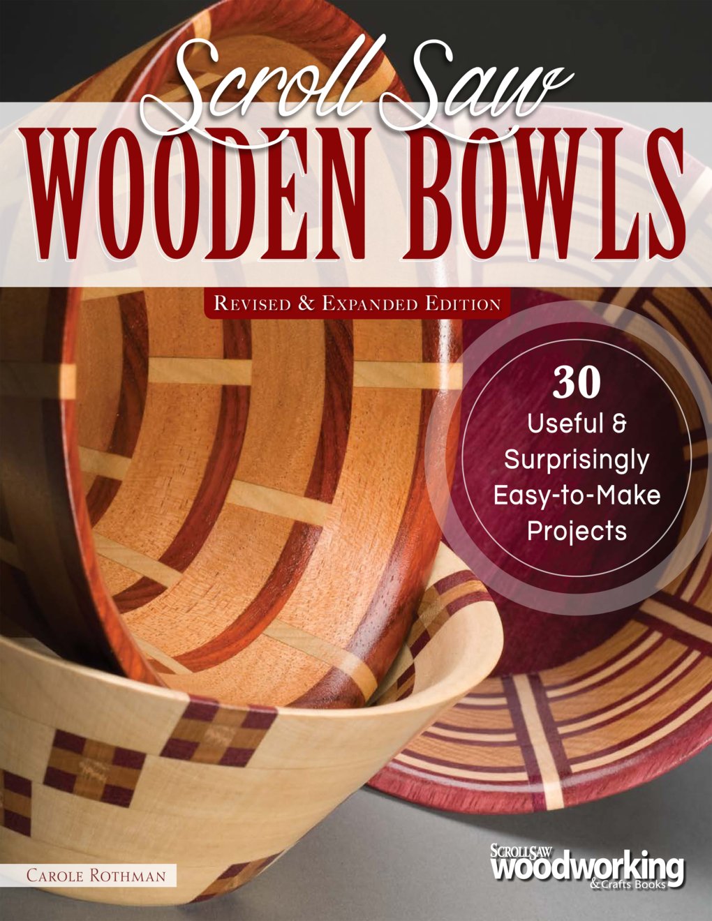 Cover of Scroll Saw Wooden Bowls, Revised & Expanded Edition