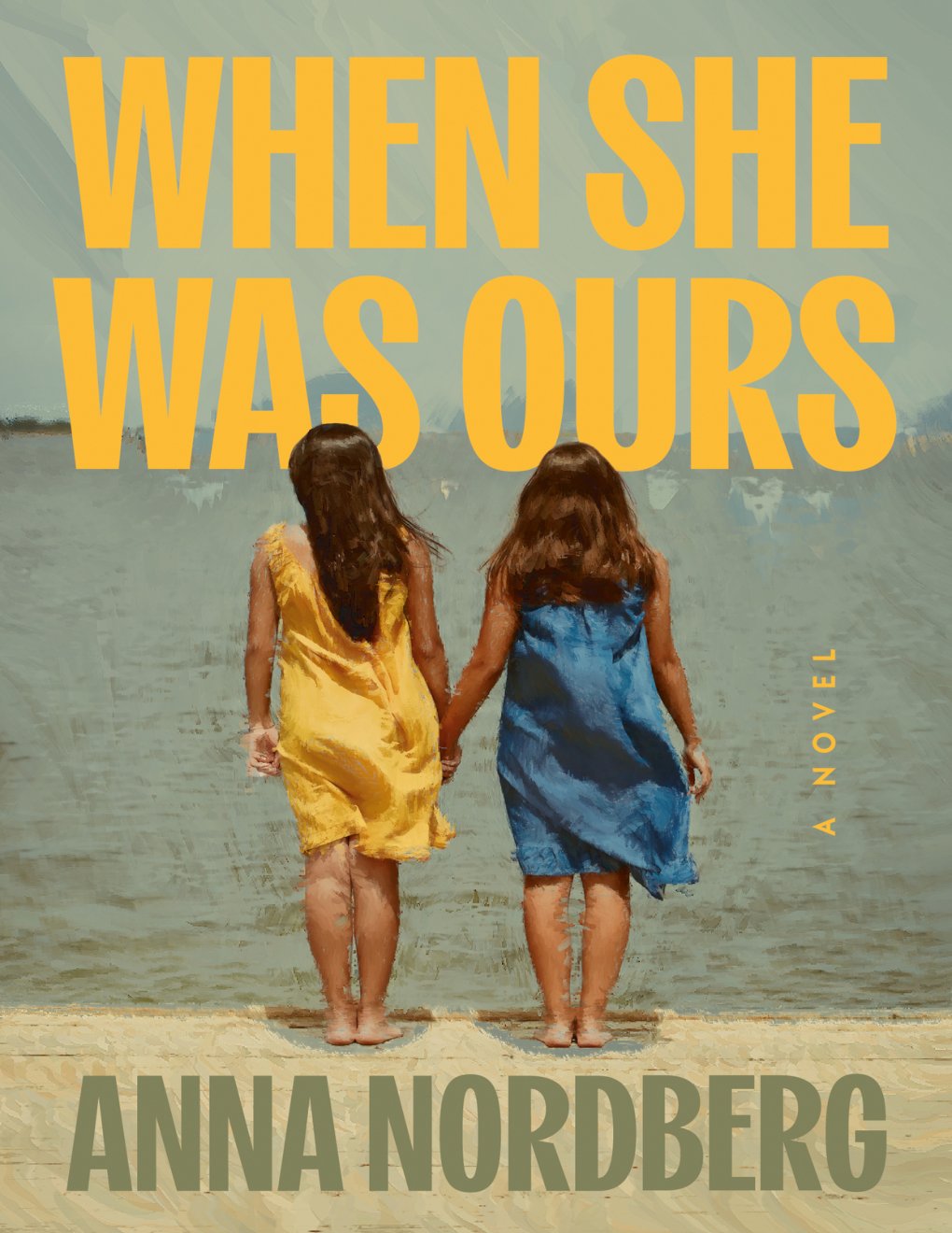 Cover of When She Was Ours: A Novel