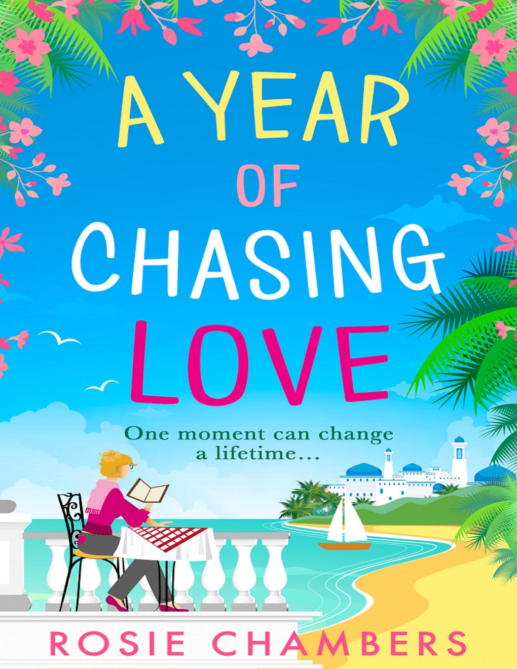 Cover of A Year of Chasing Love