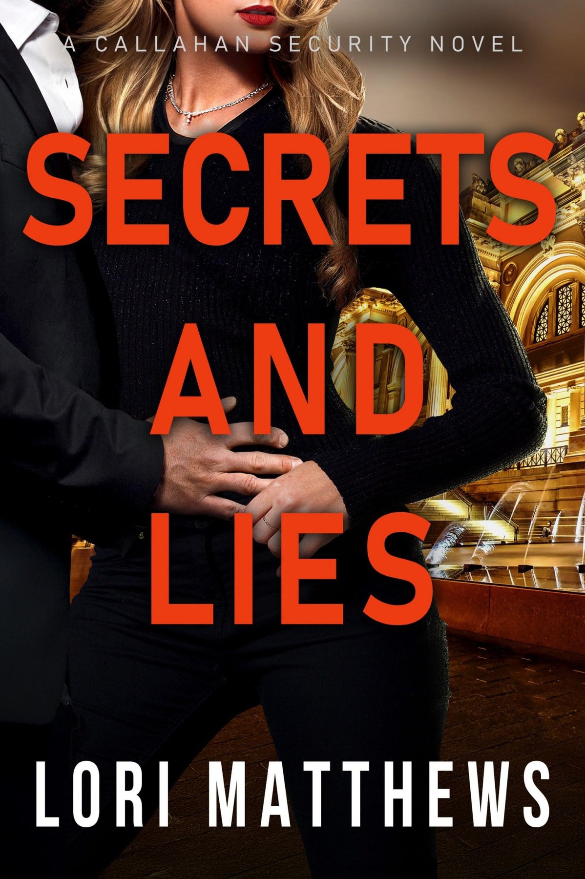 Cover of Secrets and Lies: A Where Are They Now Novella