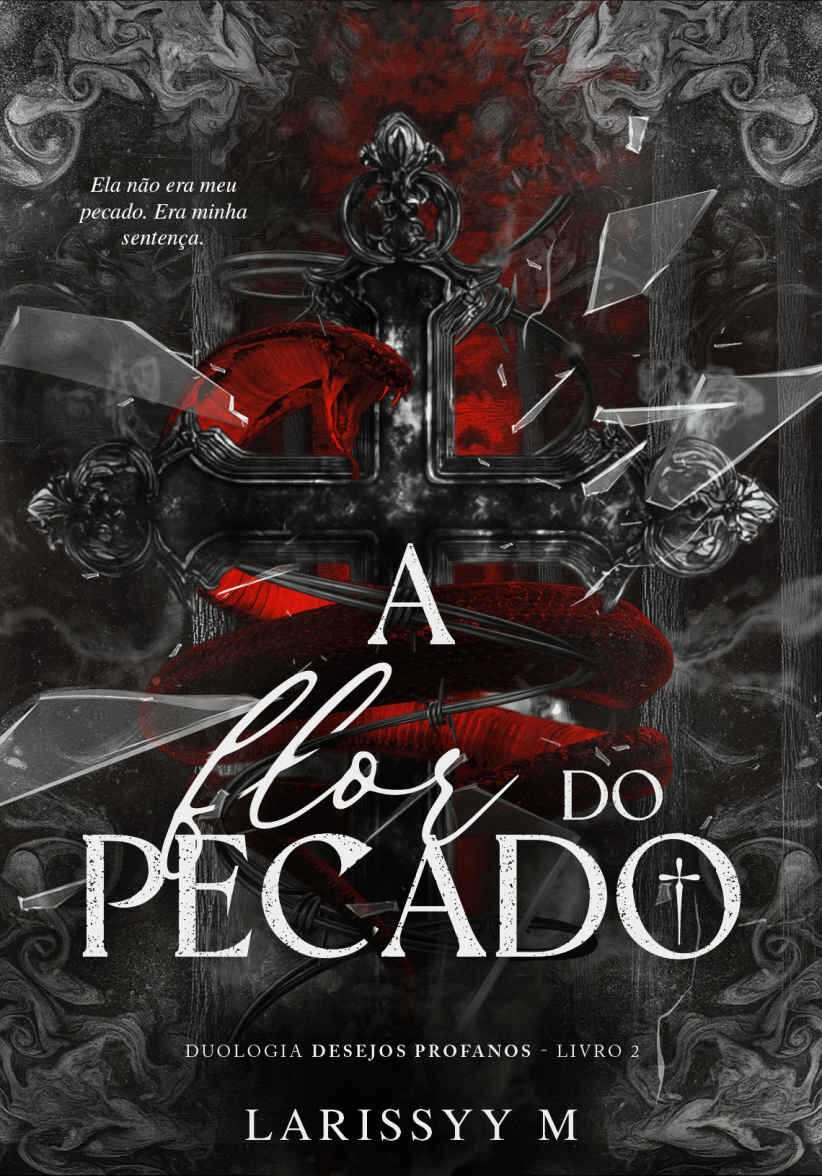 Cover of A Flor do Pecado (Desejos Profanos Livro 2)