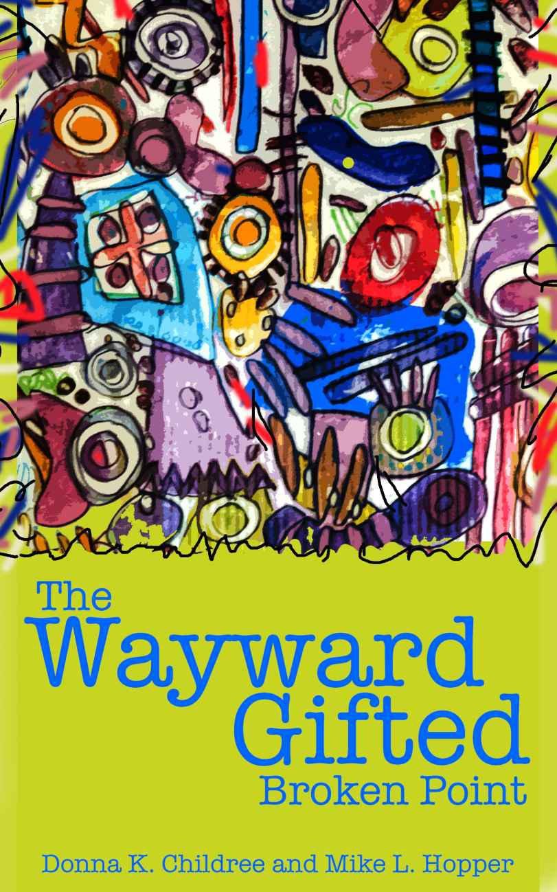 Cover of The Wayward Gifted - Broken Point