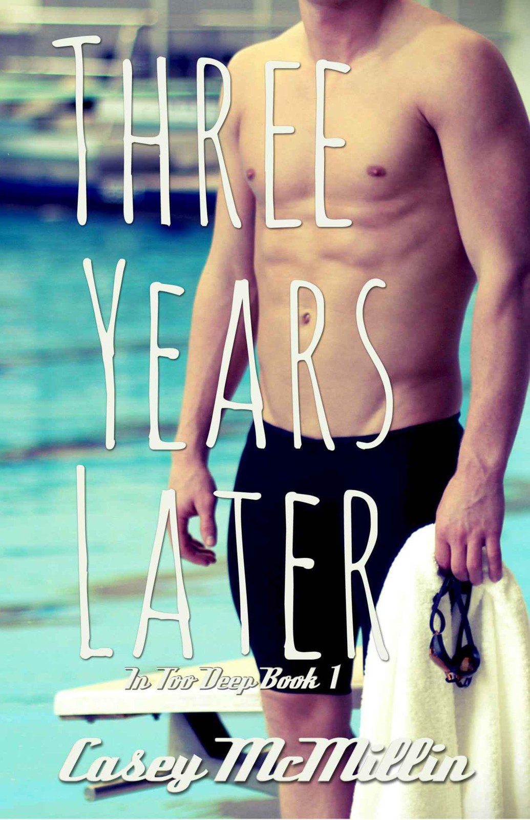 Cover of Three Years Later (2013)