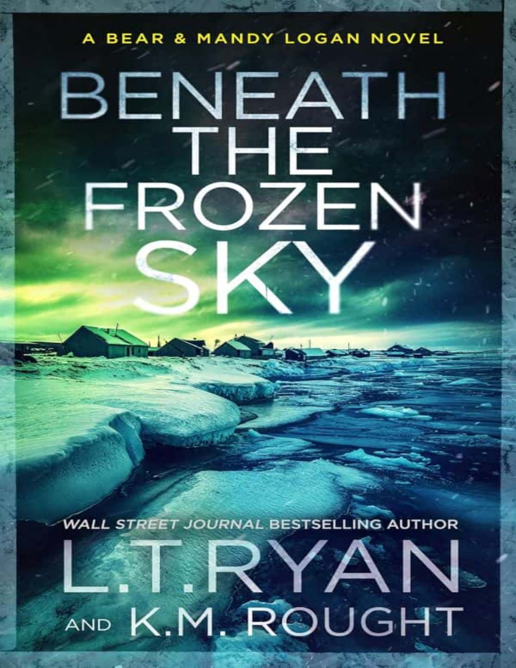 Cover of Bear & Mandy Logan 08-Beneath the Frozen Sky
