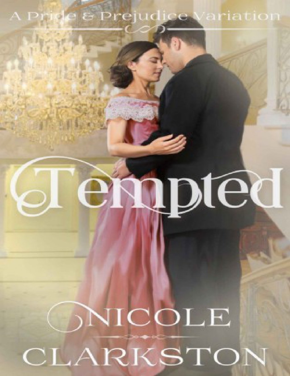 Cover of Tempted: A Pride and Prejudice Variation