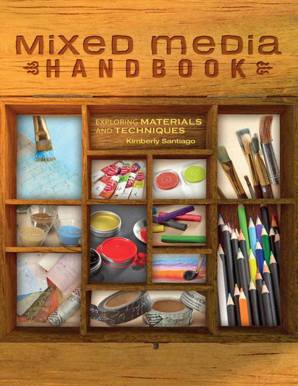 Cover of Mixed Media Handbook: Exploring Materials and Techniques