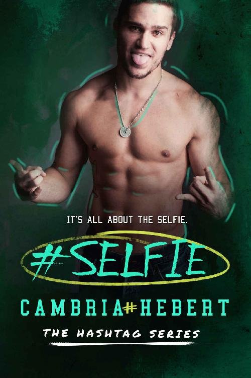 Cover of #Selfie (Hashtag Series Book 4)