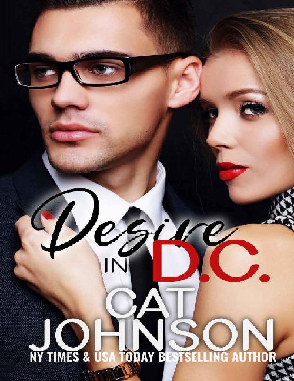 Cover of Desire in D.C.: An Opposites Attract Romantic Suspense (Hot SEALs)