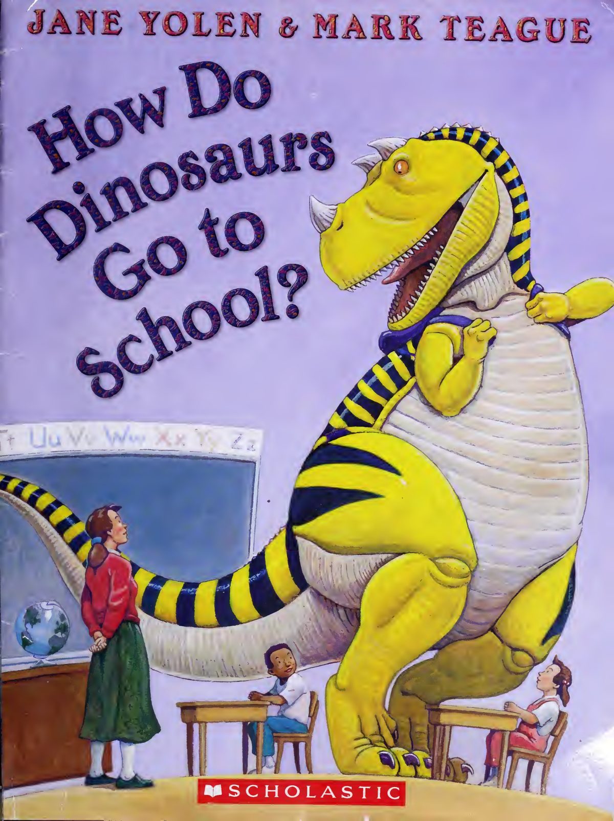 Cover of How do dinosaurs go to school